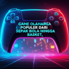 Game Olahraga Populer dari Sepak Bola hingga Basket